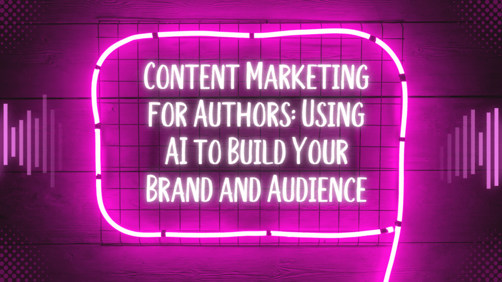 Ai content marketing for authors training